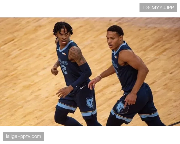 灰熊高效进攻体系 莫兰特主导快攻转换与内外线衔接